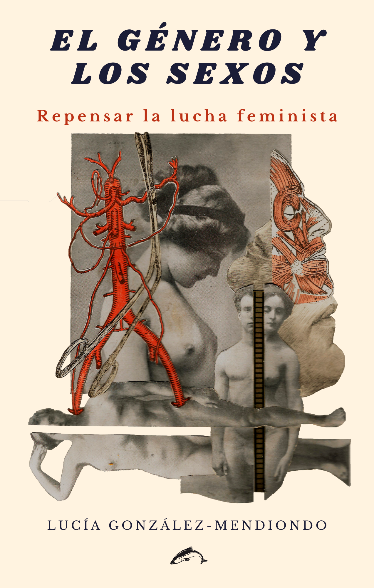 2ªed. ampliada] El género y los sexos. Repensar la lucha feminista -  Ediciones el Salmón